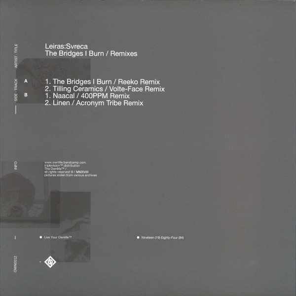 Leiras & Svreca - The Bridges I Burn Remixes | Ownlife (OWN0012) - 2