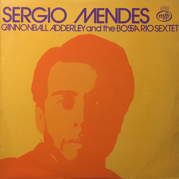 Cannonball Adderley With Bossa Rio - Cannonball's Bossa Nova | Music For Pleasure (MFP-8237) - main