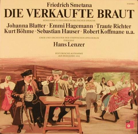 Bedřich Smetana / Orchester Der Städtischen Oper Berlin / Hans Lenzer - Die Verkaufte Braut | BASF (10 22139-3) - main