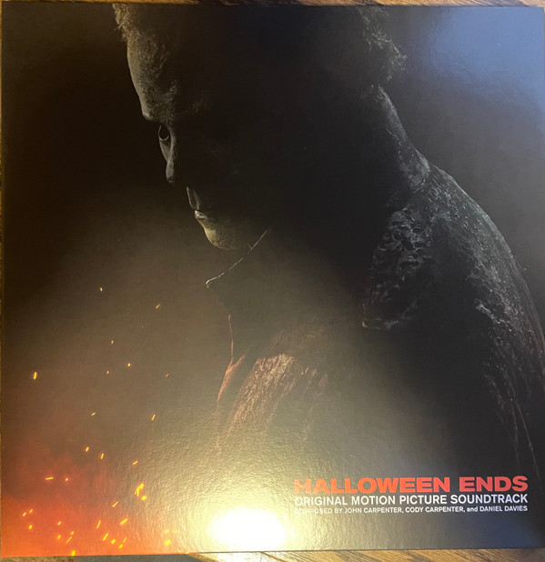 John Carpenter , Cody Carpenter , And Daniel Davies - Halloween Ends (Original Motion Picture Soundtrack) | Sacred Bones Records (SBR-315) - main