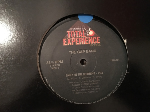The Gap Band - I Don't Believe You Want To Get Up And Dance (Oops, Upside Your Head) / Early In The Morning | Total Experience Records (TED 701) - 2 The Gap Band - I Don't Believe You Want To Get Up And Dance (Oops, Upside Your Head) / Early In The Morning | Total Experience Records (TED 701) - 2
