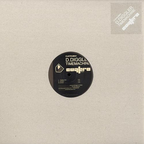 D.Diggler - Timemachine | Cuatro Records (Cuatro#001) - main