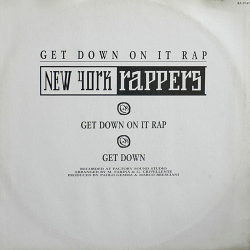 New York Rappers - Get Down On It Rap (Extended Mix) | Radiorama Productions (RA 07/87) - 2 New York Rappers - Get Down On It Rap (Extended Mix) | Radiorama Productions (RA 07/87) - 2