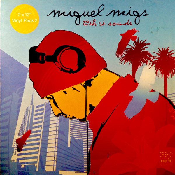 Miguel Migs - 24th St. Sounds (Part 2) | NRK Sound Division (NRKMXV 020-2) - main