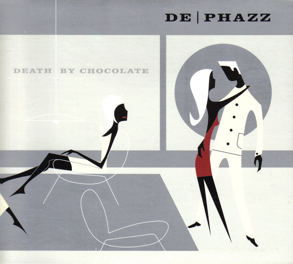 De-Phazz - Death By Chocolate | Universal (013 470-2)