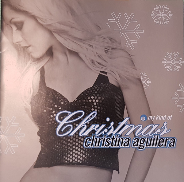 Christina Aguilera - My Kind Of Christmas | RCA (RCA 07863 69343-2) - main Christina Aguilera - My Kind Of Christmas | RCA (RCA 07863 69343-2) - main