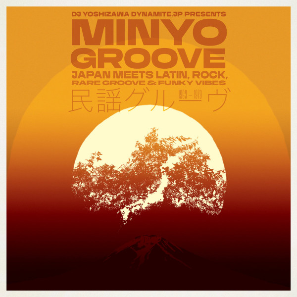DJ Yoshizawa Dynamite.jp - Minyo Groove 1963-1979 (Japan Meets Latin, Rock, Rare Groove & Funky Vibes) | 180g (180GWALP08) - main DJ Yoshizawa Dynamite.jp - Minyo Groove 1963-1979 (Japan Meets Latin, Rock, Rare Groove & Funky Vibes) | 180g (180GWALP08) - main