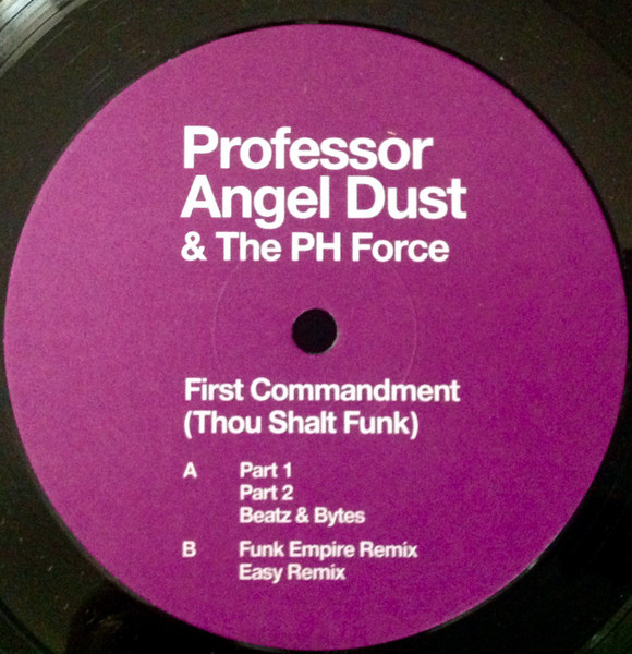 Professor Angel Dust & Da PH Force - First Commandment (Thou Shalt Funk) | Cosmos Records (COSMX010) - 3 Professor Angel Dust & Da PH Force - First Commandment (Thou Shalt Funk) | Cosmos Records (COSMX010) - 3