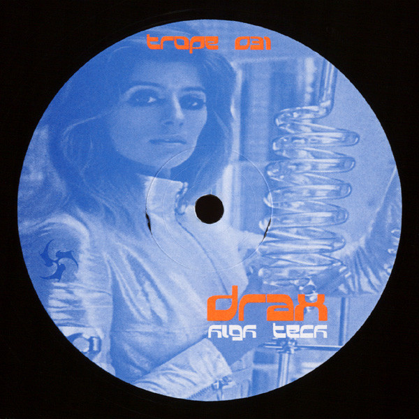 Drax - High Tech | Trope Recordings (trope 031) - main Drax - High Tech | Trope Recordings (trope 031) - main