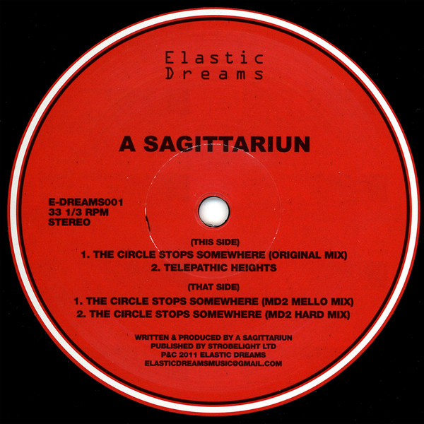 A Sagittariun - The Circle Stops Somewhere | Elastic Dreams (E-DREAMS001)