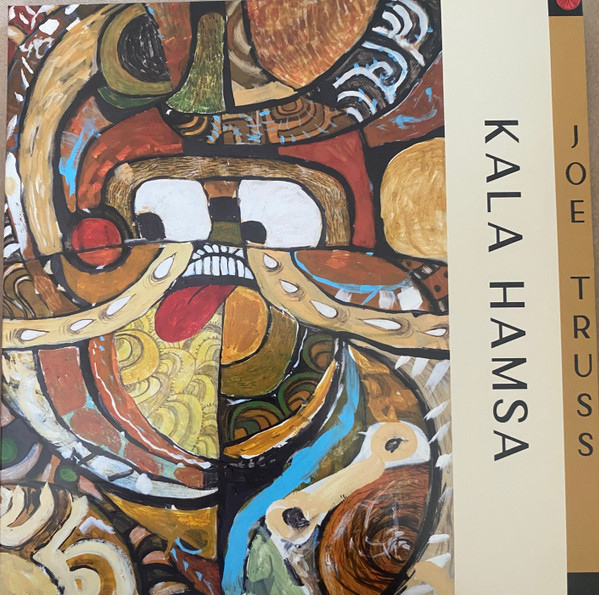 Joe Truss - Kala Hamsa | Lava On Wax (L.O.W. 002) - main