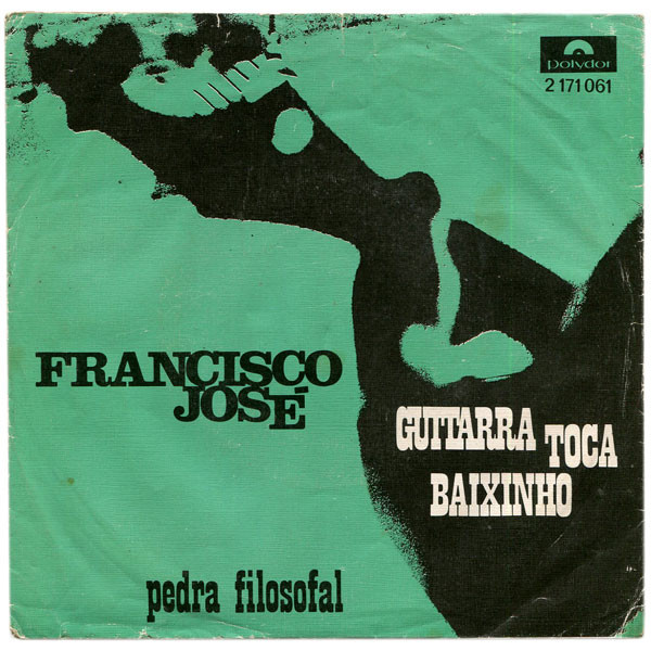 Francisco José - Guitarra Toca Baixinho | Polydor (2 171 061)