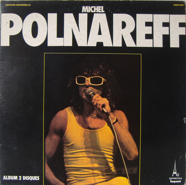 Michel Polnareff - Michel Polnareff | Disc'Az (6995 800) - main Michel Polnareff - Michel Polnareff | Disc'Az (6995 800) - main