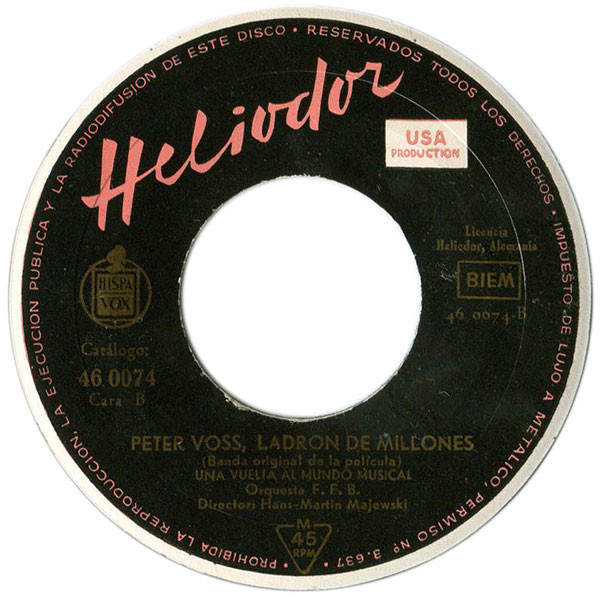 Peter Voss, Ladrón De Millones, Una Vuelta Al Mundo Musical (Banda Original De La Película)