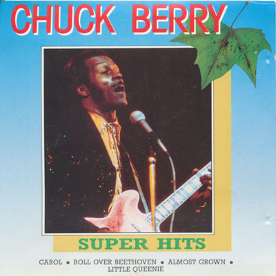 Chuck Berry - Super Hits | Evergreen (2691732) - main Chuck Berry - Super Hits | Evergreen (2691732) - main