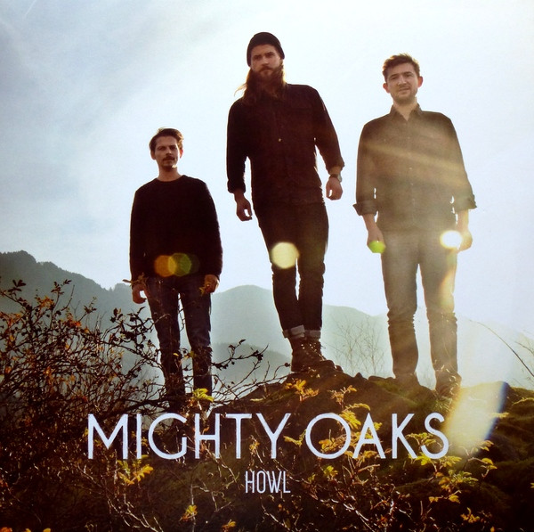 Mighty Oaks - Howl | Vertigo (0602537696215) - 2