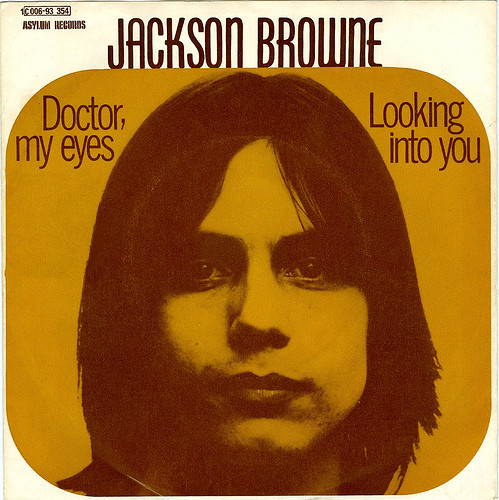 Jackson Browne - Doctor, My Eyes / Looking Into You | Asylum Records (1C 006-93 354) - main