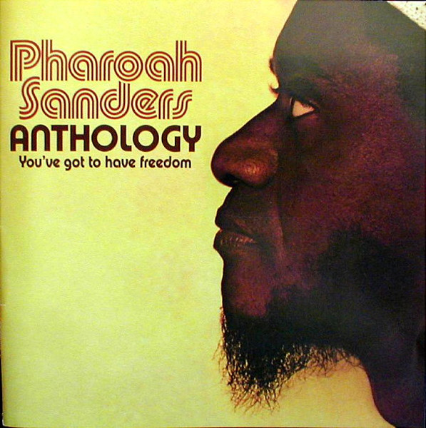 Pharoah Sanders - Anthology CD | Universal Classics & Jazz (983 3158) - main Pharoah Sanders - Anthology CD | Universal Classics & Jazz (983 3158) - main