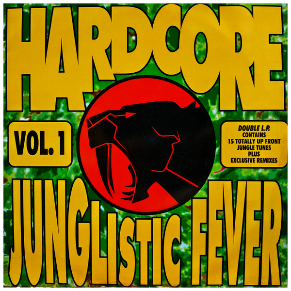 Various - Hardcore Junglistic Fever Vol. 1 | Strictly Hardcore (STHC LP 06) - main Various - Hardcore Junglistic Fever Vol. 1 | Strictly Hardcore (STHC LP 06) - main