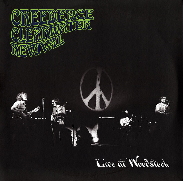 Creedence Clearwater Revival - Live At Woodstock | Craft Recordings (CR00220) Creedence Clearwater Revival - Live At Woodstock | Craft Recordings (CR00220)