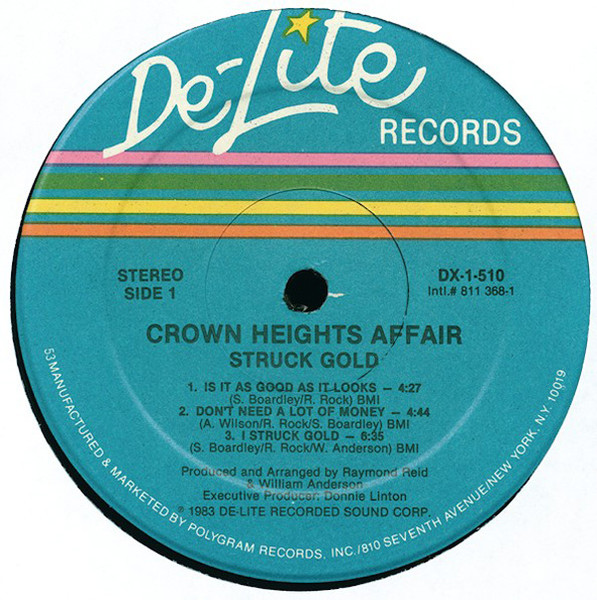 Crown Heights Affair - Struck Gold | De-Lite Records (DX-1-510) - 3 Crown Heights Affair - Struck Gold | De-Lite Records (DX-1-510) - 3