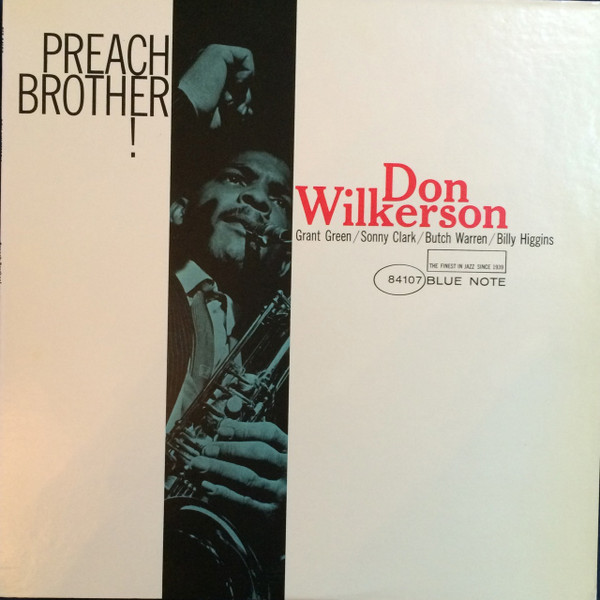 Don Wilkerson - Preach Brother! | Blue Note (BST 84107) - 3 Don Wilkerson - Preach Brother! | Blue Note (BST 84107) - 3