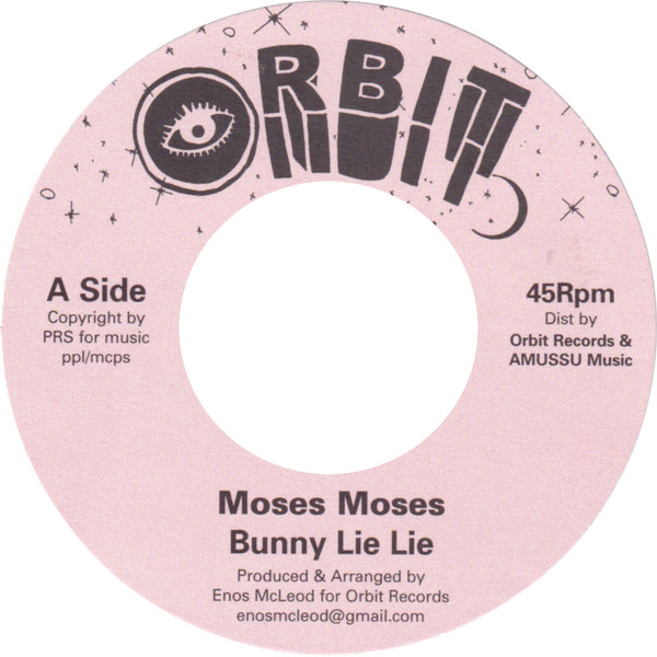 Bunny Lie Lie - Moses Moses | Orbit (-) - 2