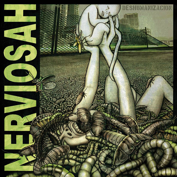 Nerviosah - Deshumanización | La Humanidad Es La Plaga (none)