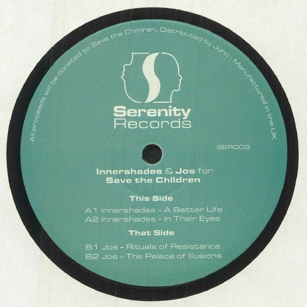 Innershades & Jos - For Save The Children | Serenity Records (SER003) - main Innershades & Jos - For Save The Children | Serenity Records (SER003) - main