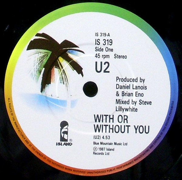 U2 - With Or Without You | Island Records (IS 319) - 3 U2 - With Or Without You | Island Records (IS 319) - 3