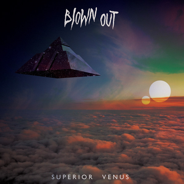 Blown Out - Superior Venus | Riot Season (REPOSELP056)