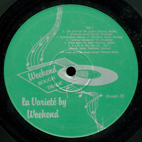 Weekend - La Varieté | Rough Trade (ROUGH 39)