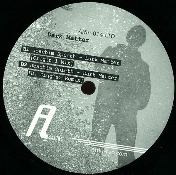 Joachim Spieth - Dark Matter | Affin LTD (Affin 014 LTD) - 2 Joachim Spieth - Dark Matter | Affin LTD (Affin 014 LTD) - 2