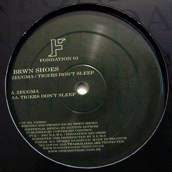 Brwn Shoes - Zeugma / Tigers Don't Sleep | Fondation Records (FND002) - main