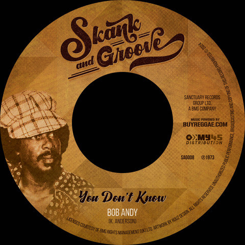 Bob Andy - You Don't Know / Border Song | Skank & Groove (SAG008)