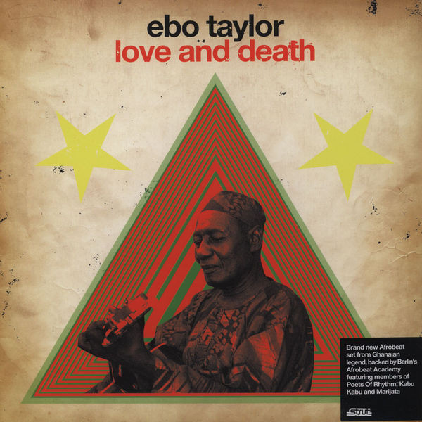 Ebo Taylor - Love And Death | Strut (STRUT073LP) - 2