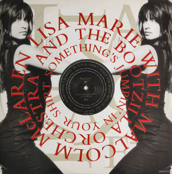 Lisa Marie With Malcolm McLaren And The Bootzilla Orchestra - Something's Jumpin' In Your Shirt | Epic (WALTZ E3) - main Lisa Marie With Malcolm McLaren And The Bootzilla Orchestra - Something's Jumpin' In Your Shirt | Epic (WALTZ E3) - main