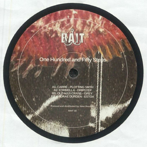 Carré , Formella , Old Man Crane , Andrae Durden - One Hundred and Fifty Steps VEP | Bait (BAIT15) - 2 Carré , Formella , Old Man Crane , Andrae Durden - One Hundred and Fifty Steps VEP | Bait (BAIT15) - 2