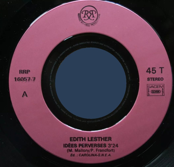 Edith Lesther - Idées Perverses | Reines Records Productions (RRP 16057-7) - 3 Edith Lesther - Idées Perverses | Reines Records Productions (RRP 16057-7) - 3