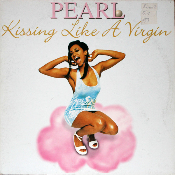 Pearl - Kissing Like A Virgin | Beam Records (74321 36415 1) - main Pearl - Kissing Like A Virgin | Beam Records (74321 36415 1) - main