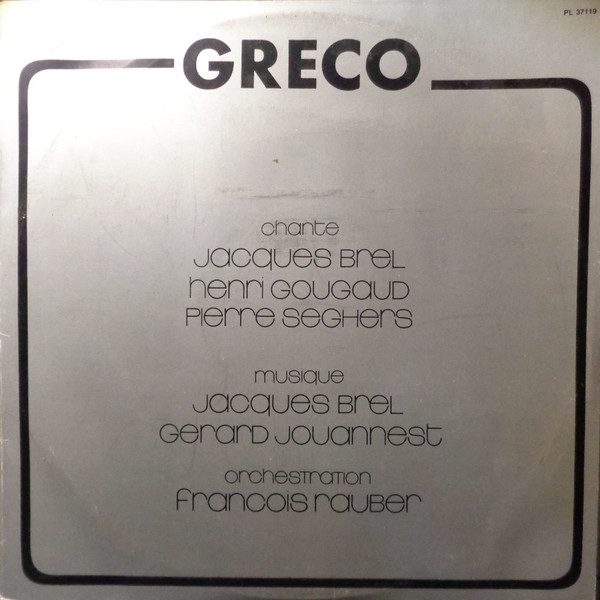 Juliette Gréco - Gréco Chante Jacques Brel, Henri Gougaud, Pierre Seghers | RCA Victor (PL 37119)