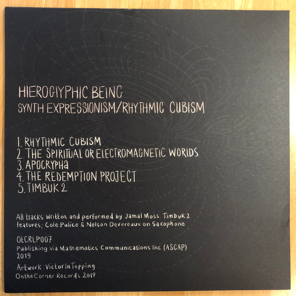 Hieroglyphic Being - Synth Expressionism/Rhythmic Cubism | On The Corner Records (OtCRLP007) - 2