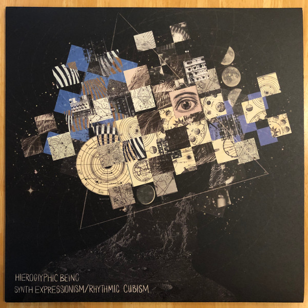 Hieroglyphic Being - Synth Expressionism/Rhythmic Cubism | On The Corner Records (OtCRLP007)
