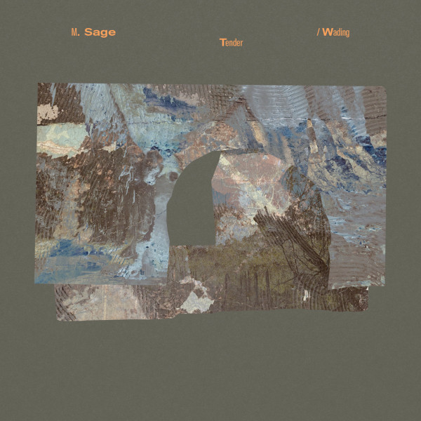 Matthew Sage - Tender / Wading | Rvng Intl. (RVNGNL122) - main Matthew Sage - Tender / Wading | Rvng Intl. (RVNGNL122) - main