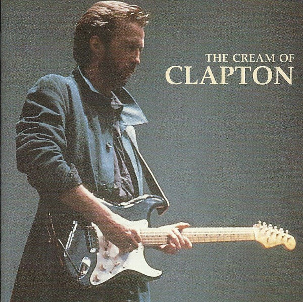 Eric Clapton - The Cream Of Clapton | Polydor (521 881-2) - main