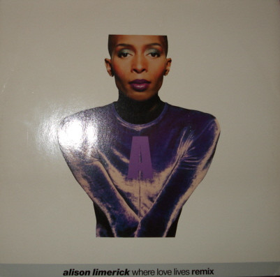 Alison Limerick - Where Love Lives (Remix) | Arista (613 741) - main Alison Limerick - Where Love Lives (Remix) | Arista (613 741) - main