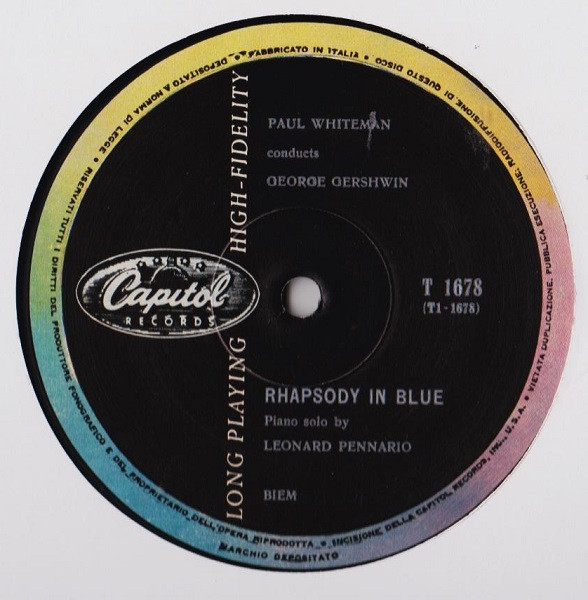 Paul Whiteman Conducts George Gershwin / Piano Soloist Leonard Pennario - Rhapsody In Blue / An American In Paris | Capitol Records (T 1678) - 3 Paul Whiteman Conducts George Gershwin / Piano Soloist Leonard Pennario - Rhapsody In Blue / An American In Paris | Capitol Records (T 1678) - 3