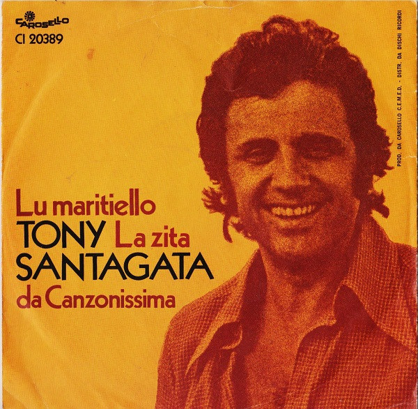 Tony Santagata - Lu Maritiello / La Zita | Carosello (CI 20389) - main