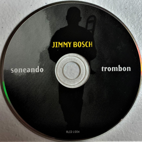 Jimmy Bosch - Soneando Trombon | Ryko Latino (RLCD 1004) - 4