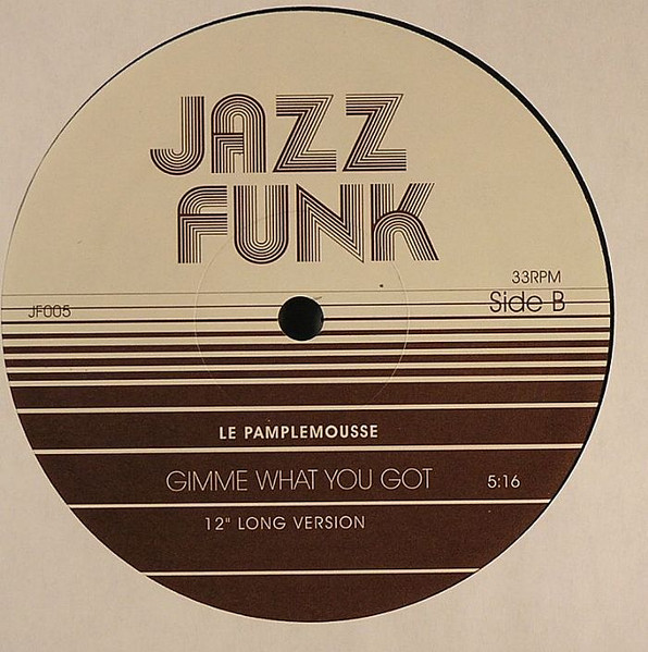 Roberta Flack Featuring Donny Hathaway / Le Pamplemousse - Back Together Again / Gimme What You Got | Jazz Funk (JF 005) - 2 Roberta Flack Featuring Donny Hathaway / Le Pamplemousse - Back Together Again / Gimme What You Got | Jazz Funk (JF 005) - 2